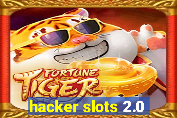 hacker slots 2.0